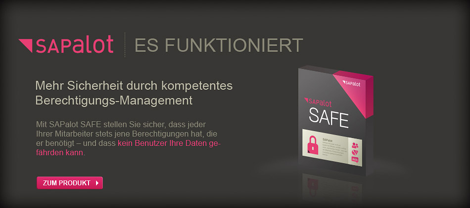 SAPalot Safe - Mehr Sicherheit durch kompetentes Berechtigungs-Management
